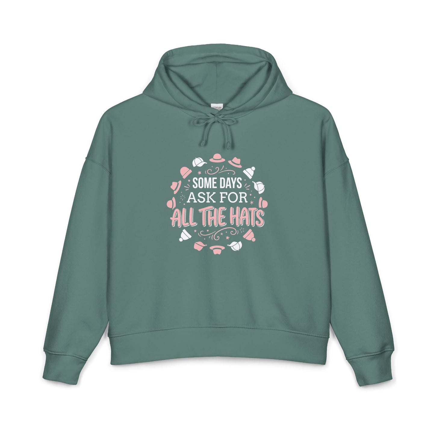 Graphic Women's Hoodie - Some Days ask for All the Hats
