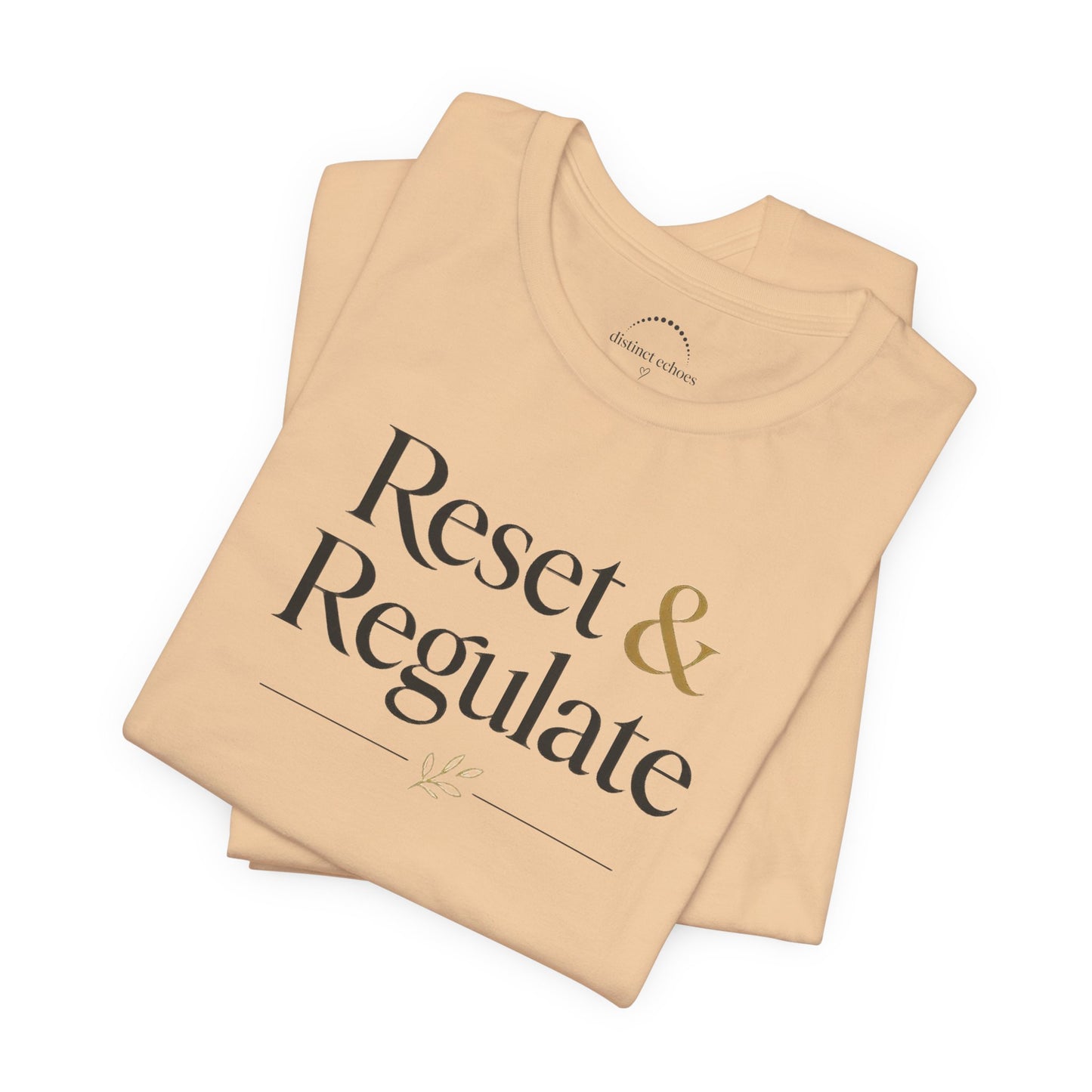 Reset & Regulate T-Shirt