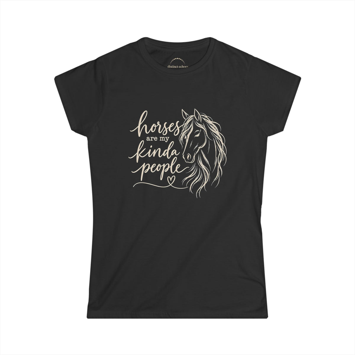 "Horses Are My Kinda People" Women's Softstyle Tee