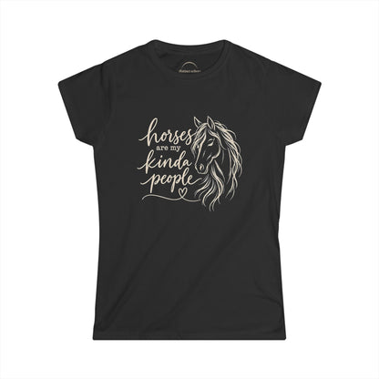 "Horses Are My Kinda People" Women's Softstyle Tee