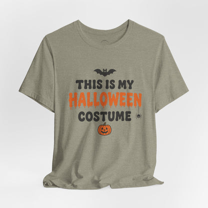 Halloween Costume Tee — "This Is My Halloween Costume" Graphic Unisex T-Shirt