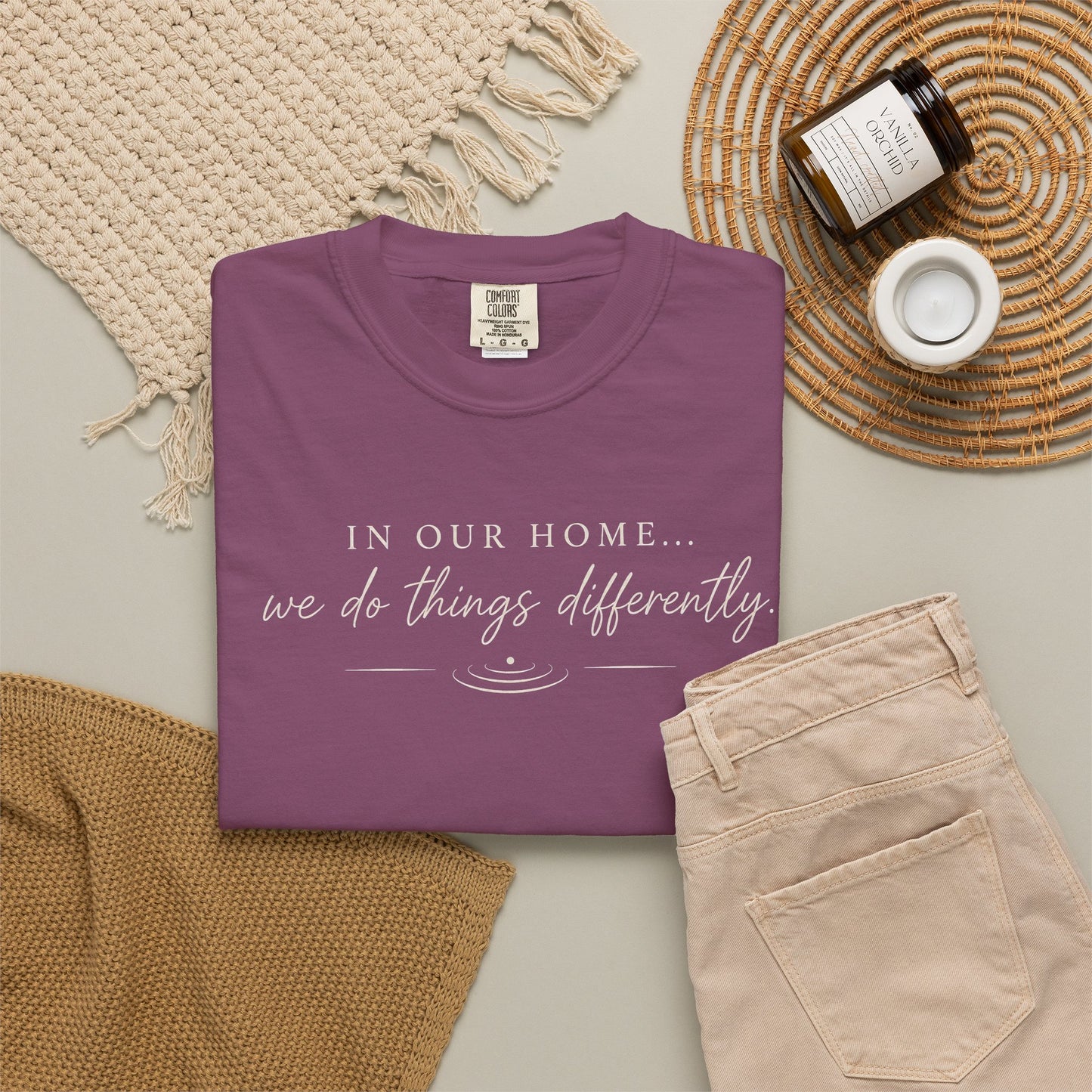 T-Shirt — "In Our Home We Do Things Differently" Minimal Script Tee