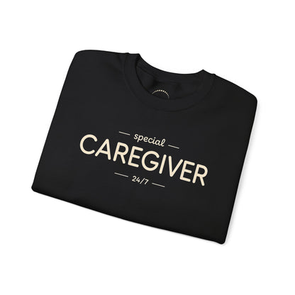 Caregiver Crewneck Sweatshirt — "Special Caregiver 24/7" Comfort Pullover
