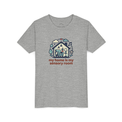 Youth Tee — My Home is My Sensory Room