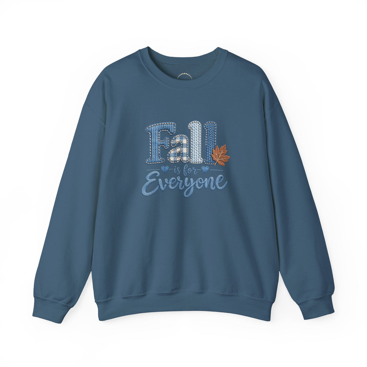 "Fall Is For Everyone " Faux-Embroidery Sensory Friendly Sweatshirt