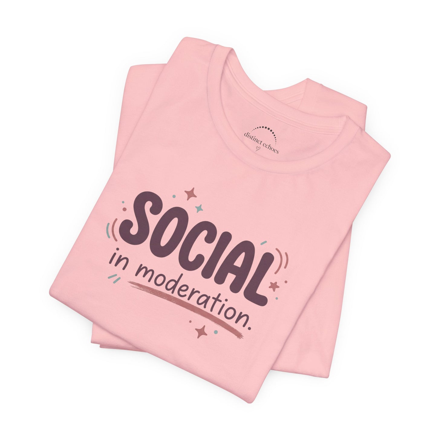 Social in Moderation T-Shirt — Introvert Friendly Graphic Tee