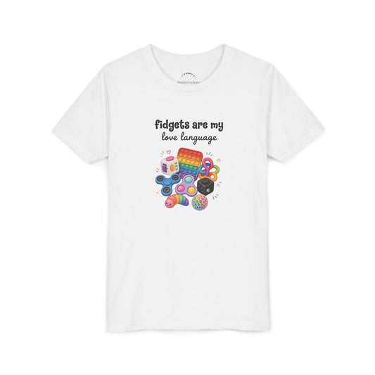 Youth Tee — Fidgets Are My Love Language