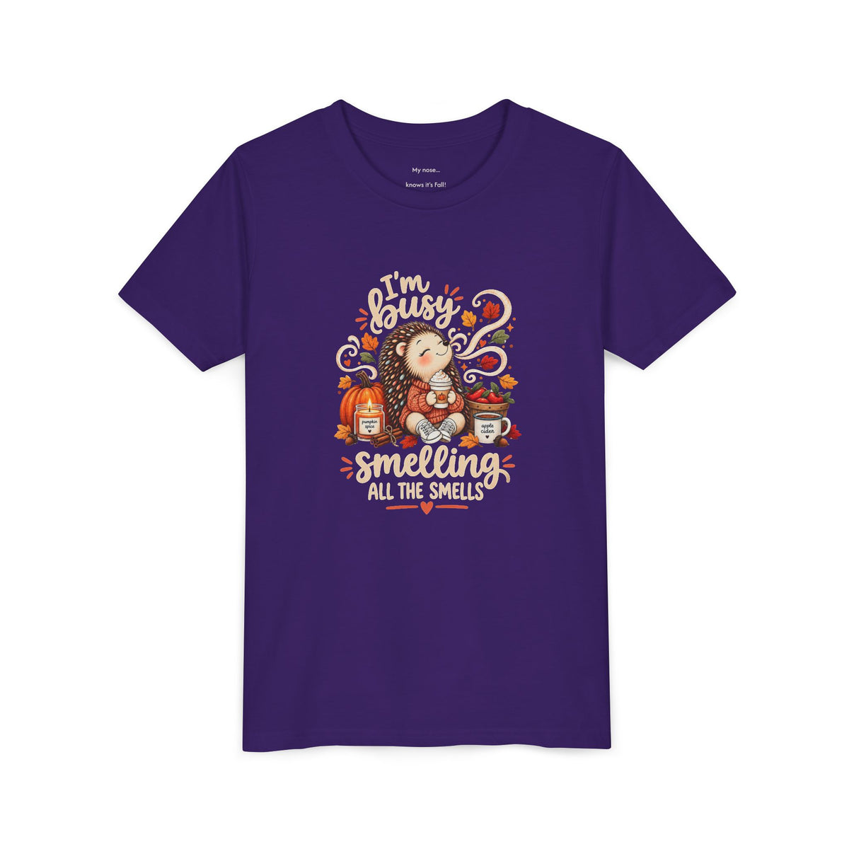 Fall Youth Tee — I'm Busy Smelling all the Smells
