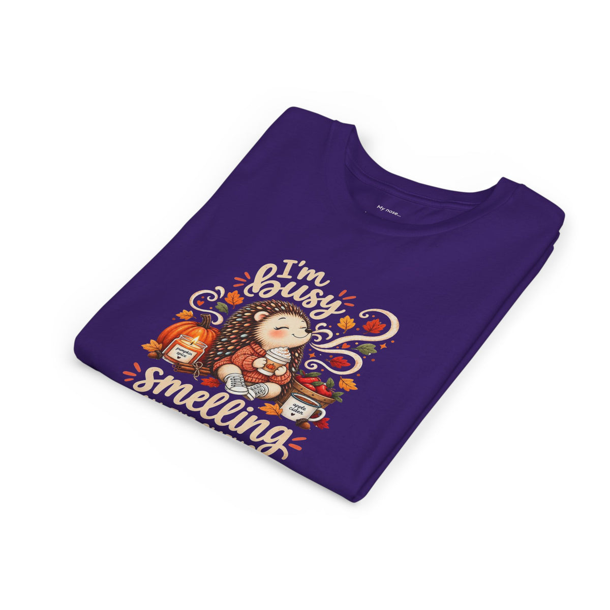 Fall Youth Tee — I'm Busy Smelling all the Smells