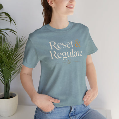 Reset & Regulate T-Shirt