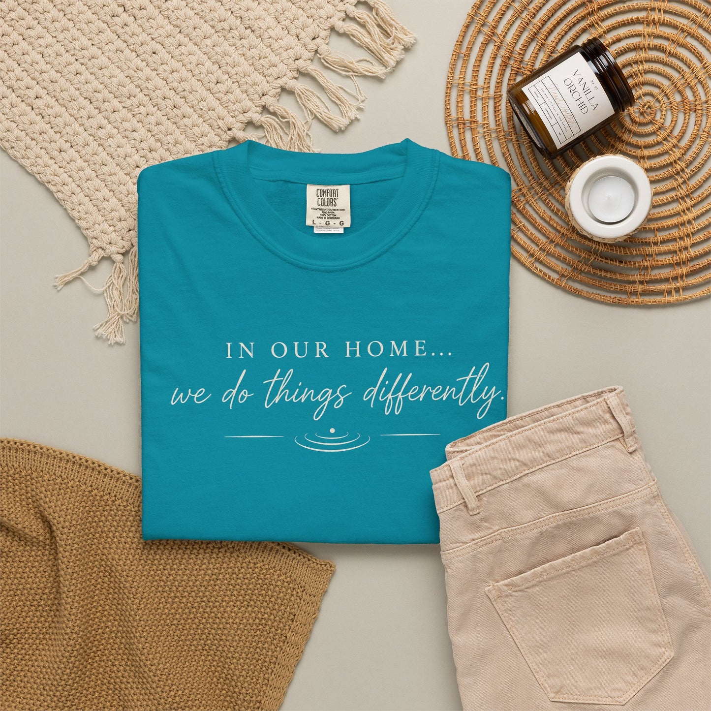 T-Shirt — "In Our Home We Do Things Differently" Minimal Script Tee