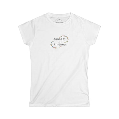 "Connect with Kindness" - Women's Softstyle Layering Tee