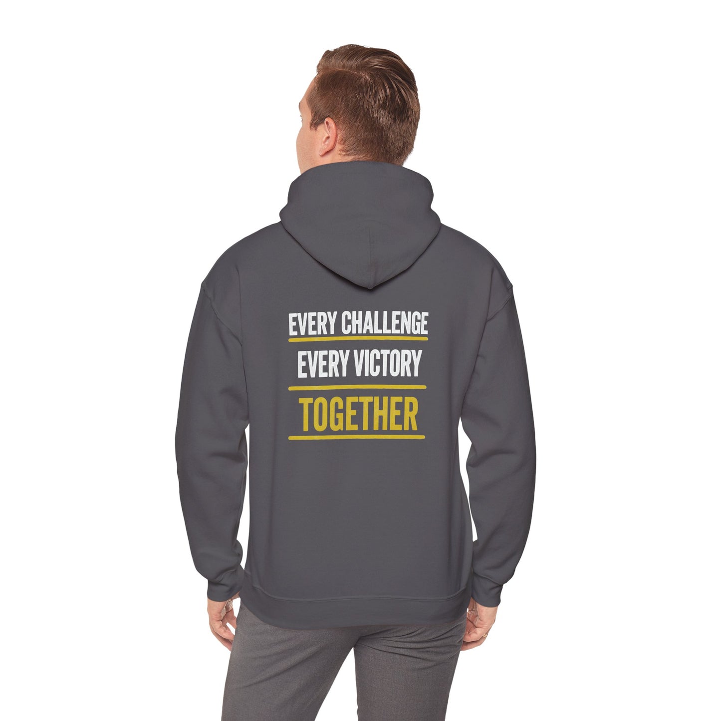Together Hoodie — “Every Challenge Every Victory Together” Motivational Pullover