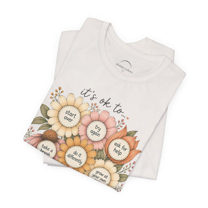 Floral Affirmation T-Shirt — Positive Reminders