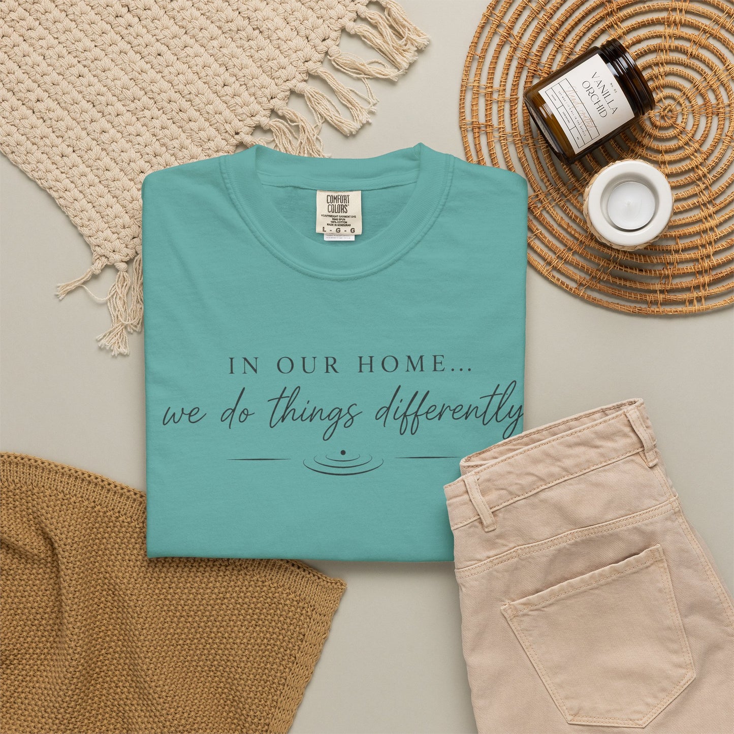 T-Shirt — "In Our Home We Do Things Differently" Minimal Script Tee