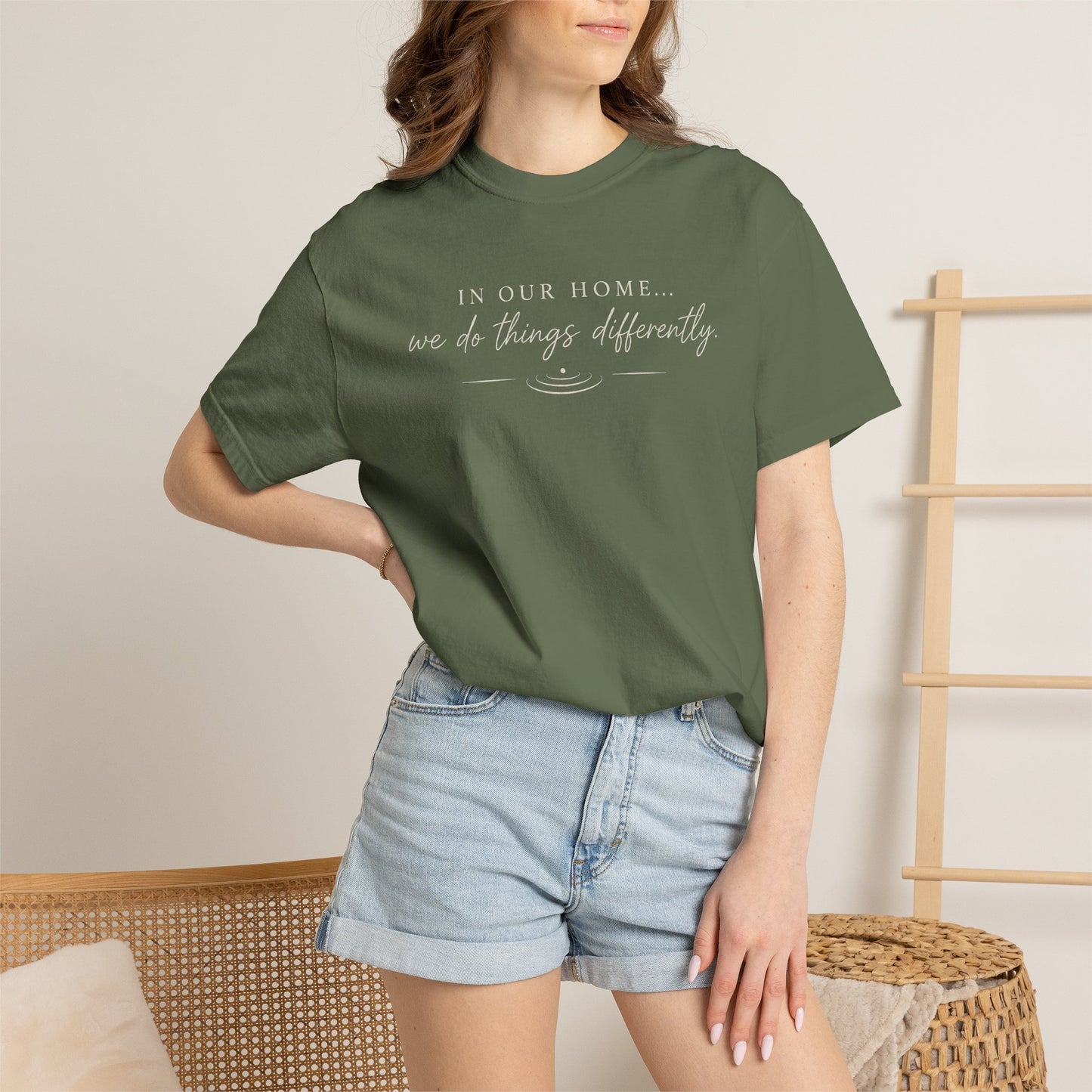 T-Shirt — "In Our Home We Do Things Differently" Minimal Script Tee