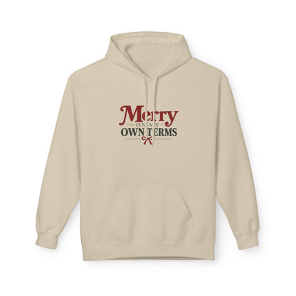Merry on My Own Terms - Christmas Midweight Fleece Hoodie