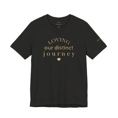 Loving Our Distinct Journey Tee - Neurodiverse Family Life