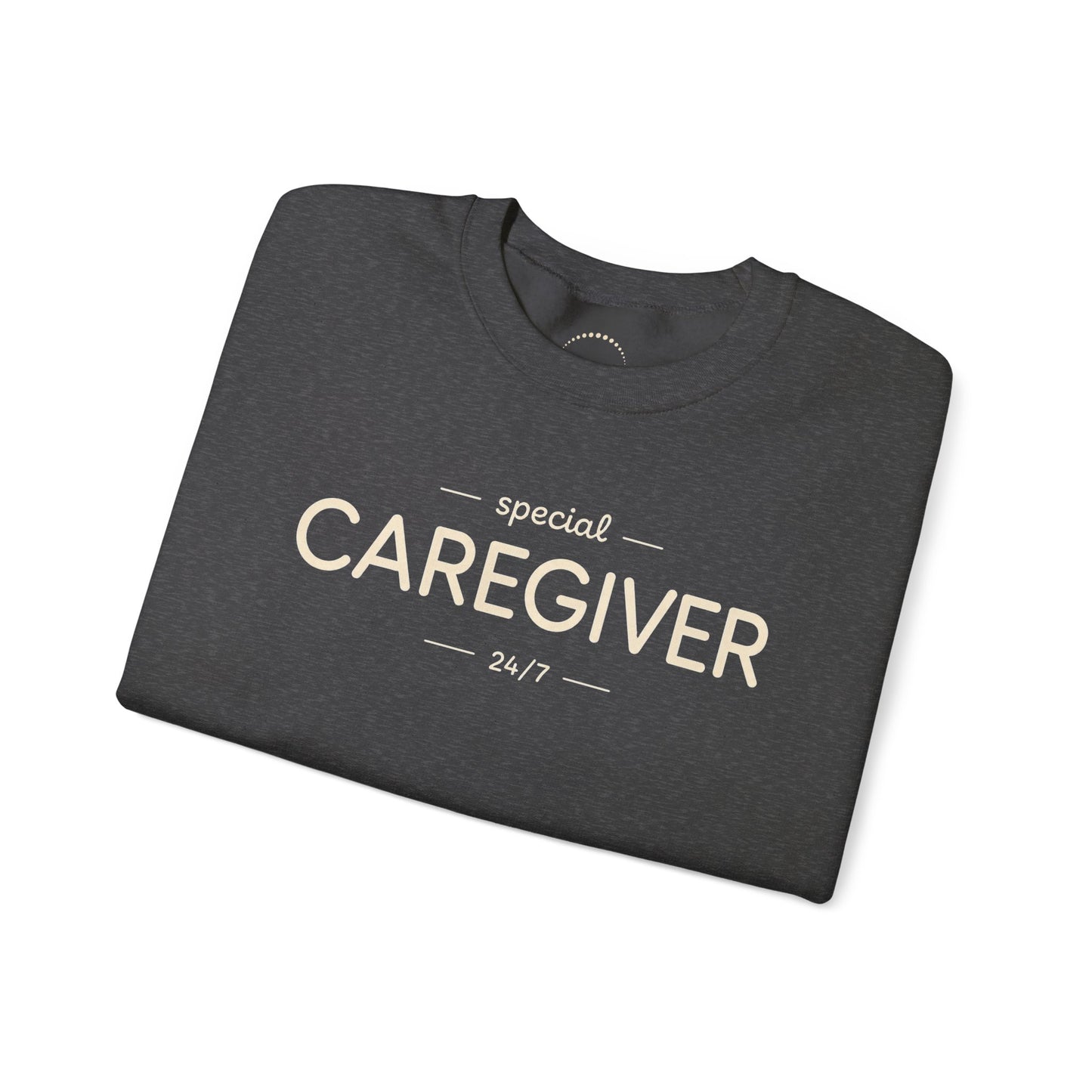 Caregiver Crewneck Sweatshirt — "Special Caregiver 24/7" Comfort Pullover