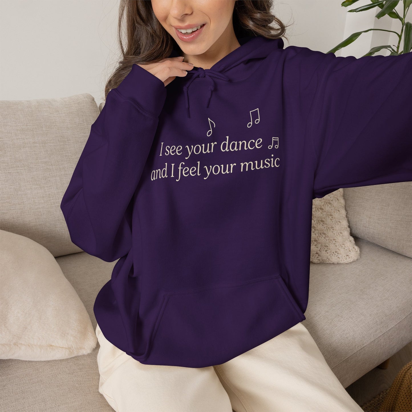 You are Not Alone Hoodie— “I see your dance and I feel your music” cozy pullover