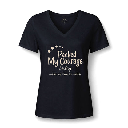 Packed My Courage Today Women’s V-Neck Tee — Humorous Inspirational Graphic