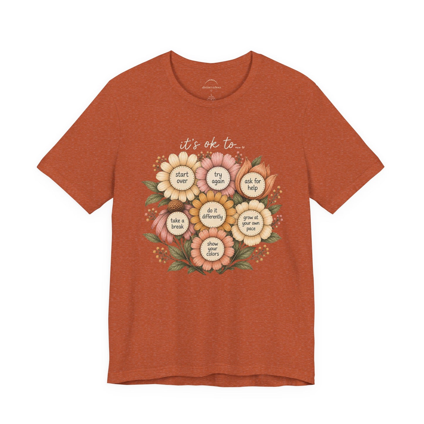 Floral Affirmation T-Shirt — Positive Reminders