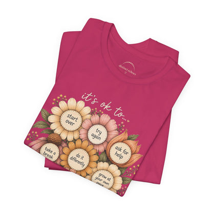 Floral Affirmation T-Shirt — Positive Reminders