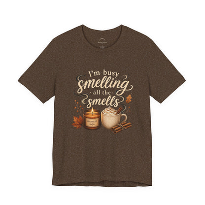 Fall Candle Lovers T-Shirt — "I'm Busy Smelling All the Smells"