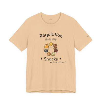Regulation Looks Like Snacks Tee — Funny Mental Health Snack Graphic T-Shirt