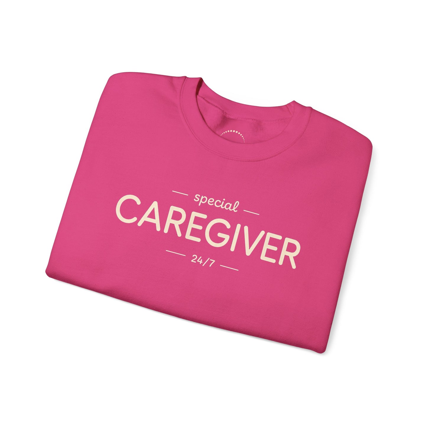 Caregiver Crewneck Sweatshirt — "Special Caregiver 24/7" Comfort Pullover