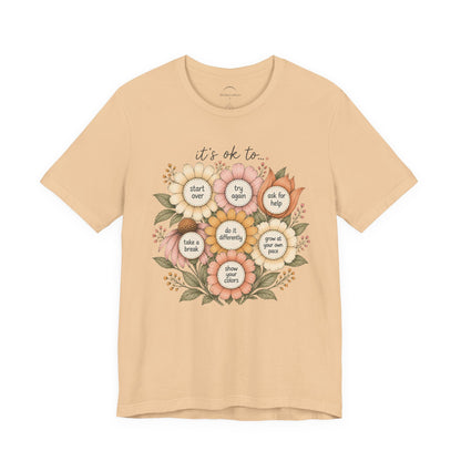 Floral Affirmation T-Shirt — Positive Reminders