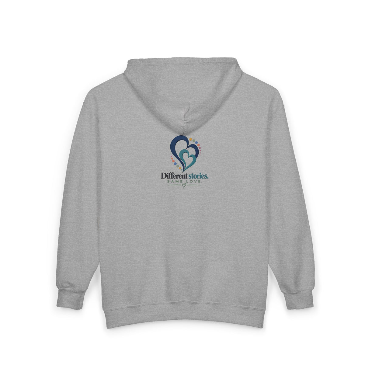 Love Without Limits Full Zip Hoodie — "Different Stories Same Love"  Signature Collection No. 002