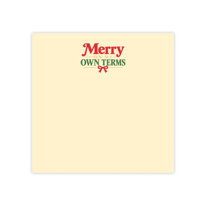 Merry on My Own Terms Holiday Post-it® Note Pad  4" x 4"