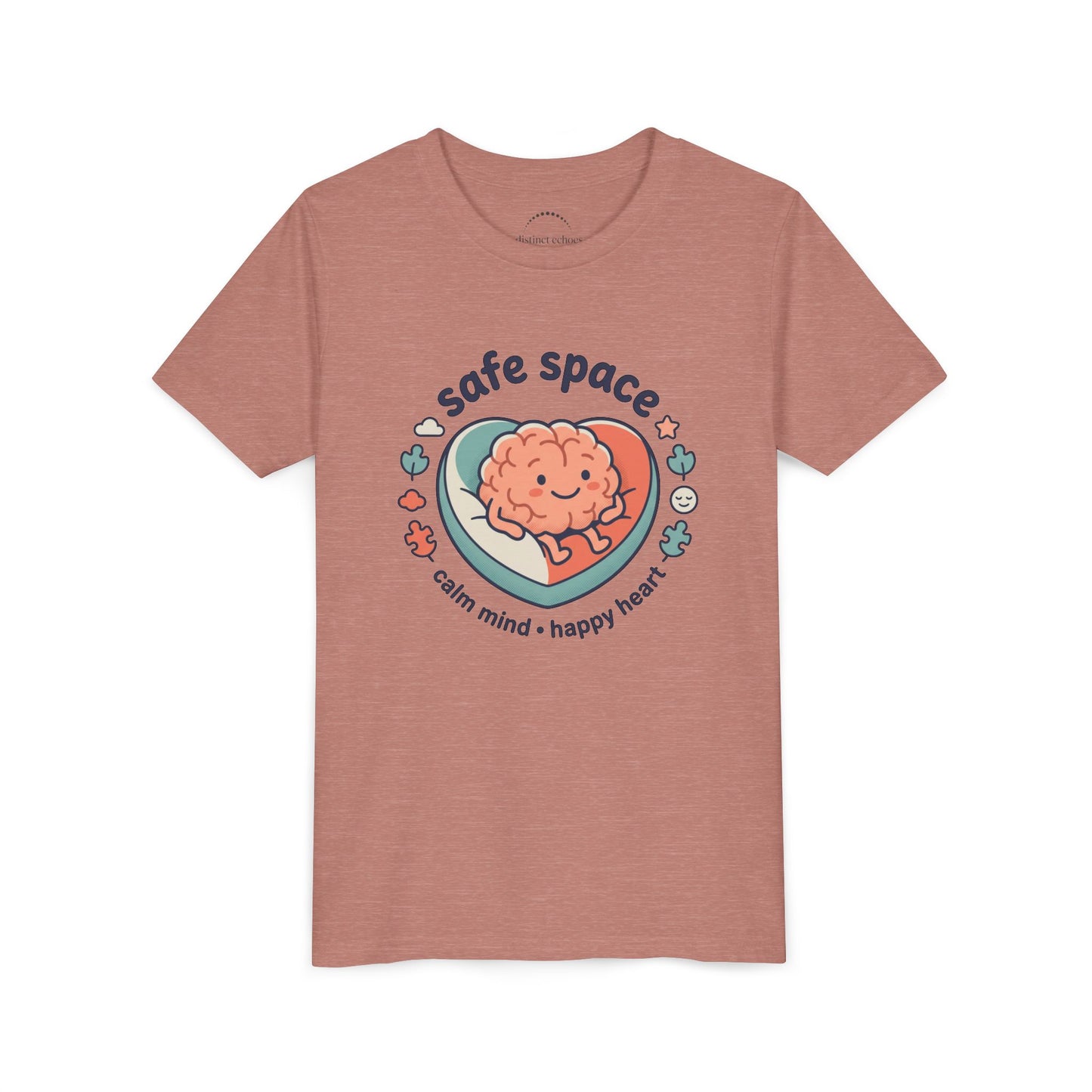 Youth Tee — Safe Space Calm Mind Happy Heart Soft Graphic