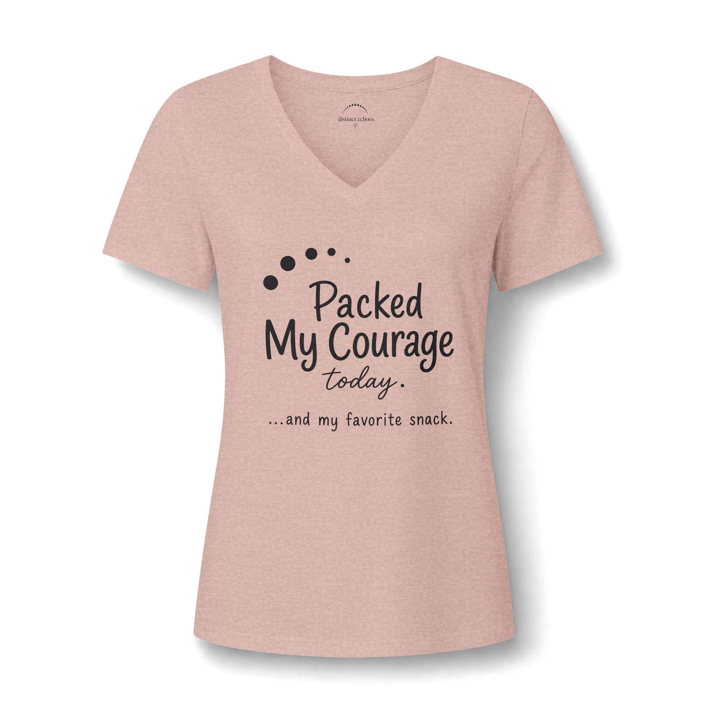 Packed My Courage Today Women’s V-Neck Tee — Humorous Inspirational Graphic