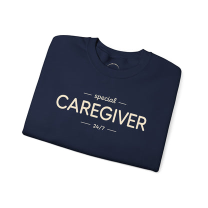 Caregiver Crewneck Sweatshirt — "Special Caregiver 24/7" Comfort Pullover