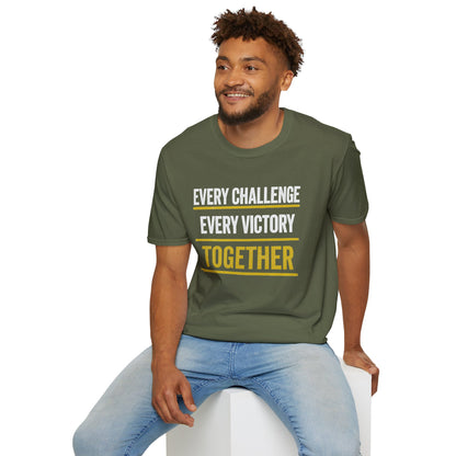 Every Challenge Every Victory Together T-Shirt