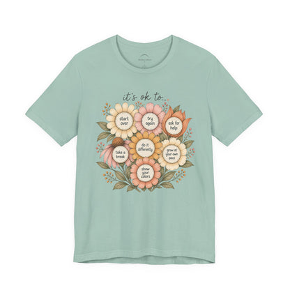 Floral Affirmation T-Shirt — Positive Reminders