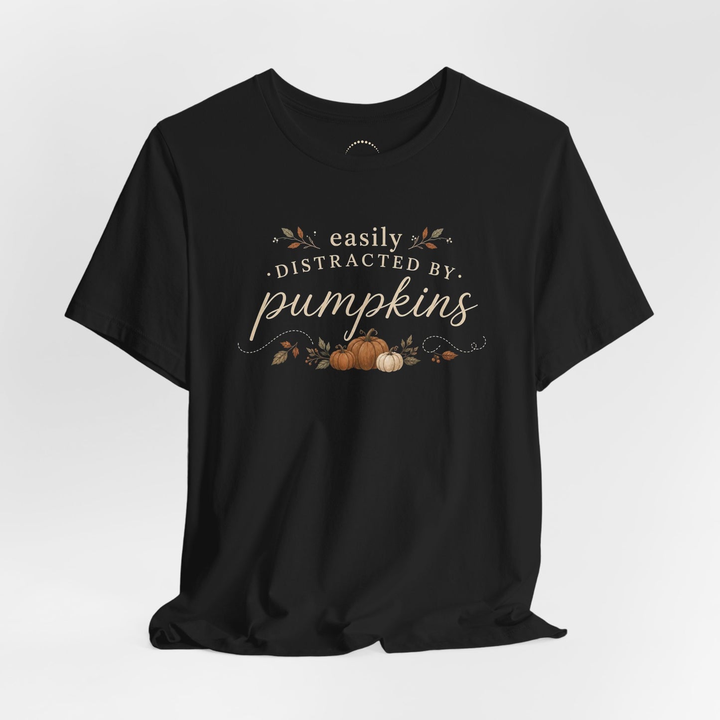 Easily Distracted by Pumpkins T-Shirt — Autumn Pumpkin Graphic Tee