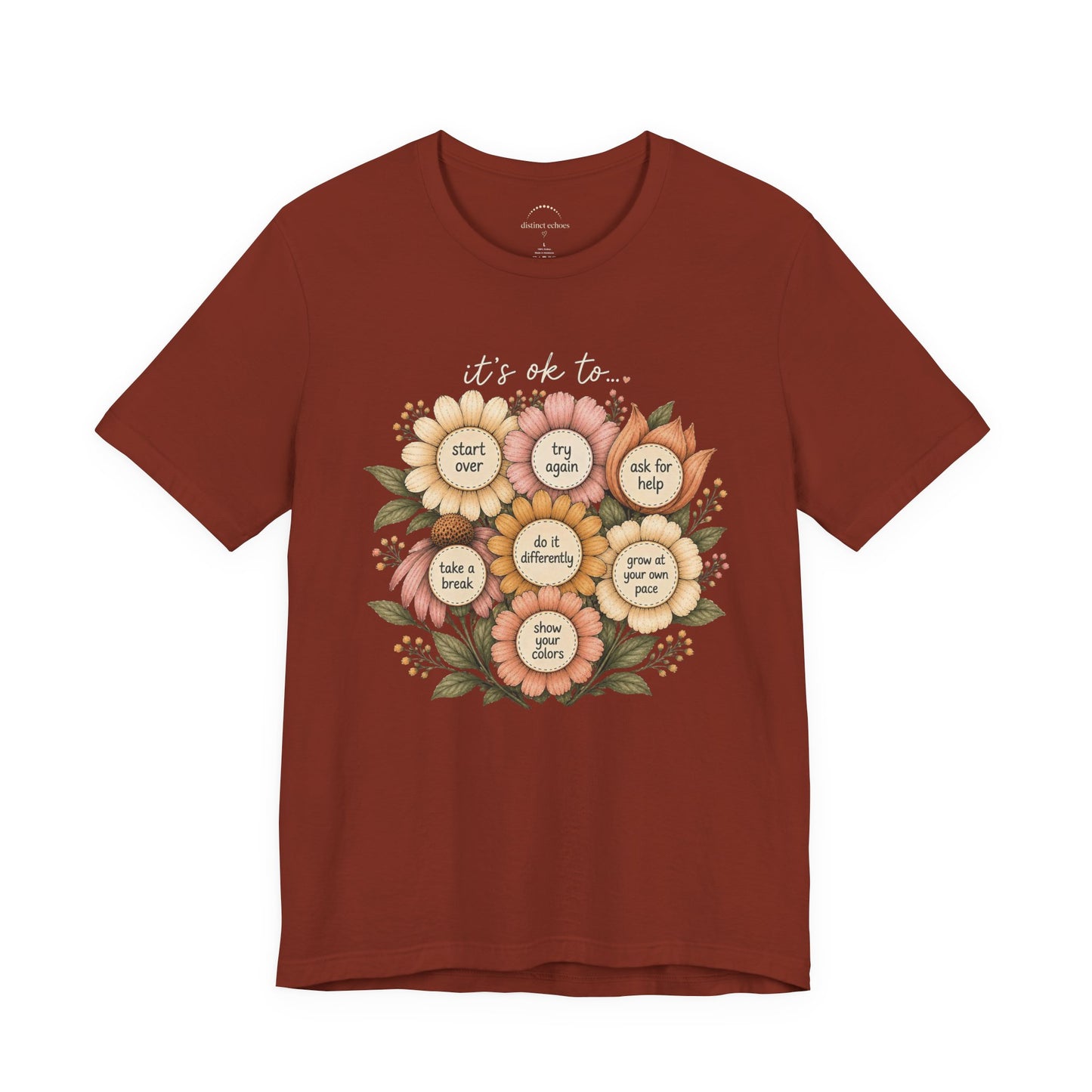 Floral Affirmation T-Shirt — Positive Reminders