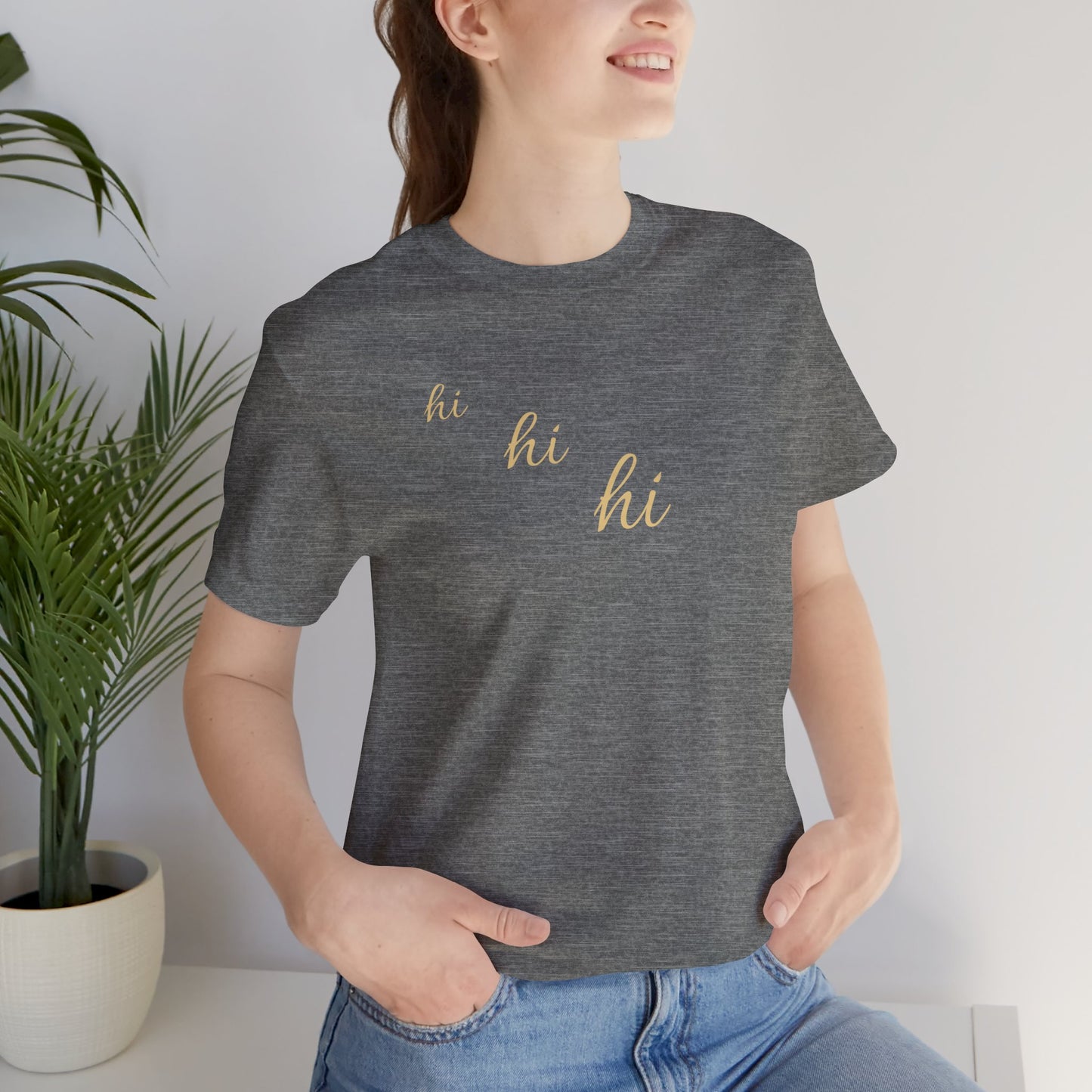 Minimalist "hi hi hi" Script Top Tee - Life Echoes On