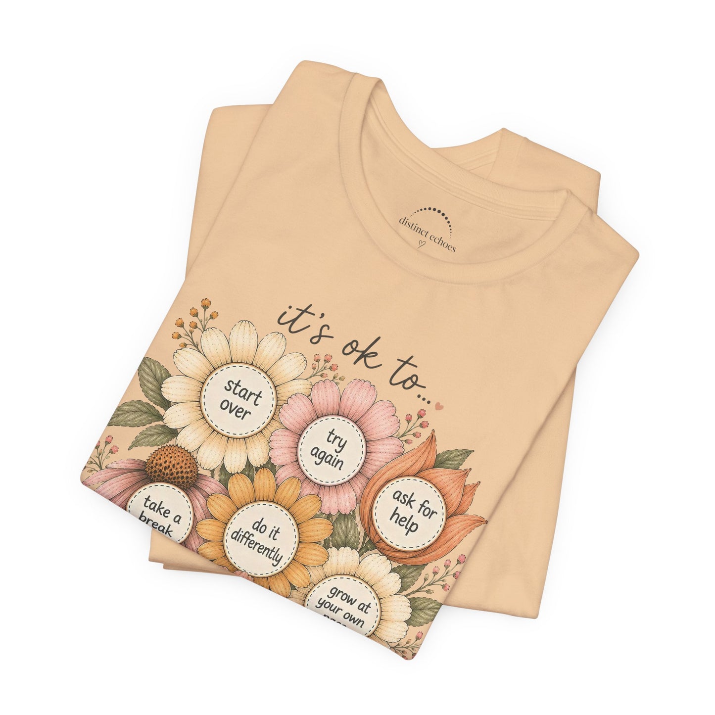Floral Affirmation T-Shirt — Positive Reminders