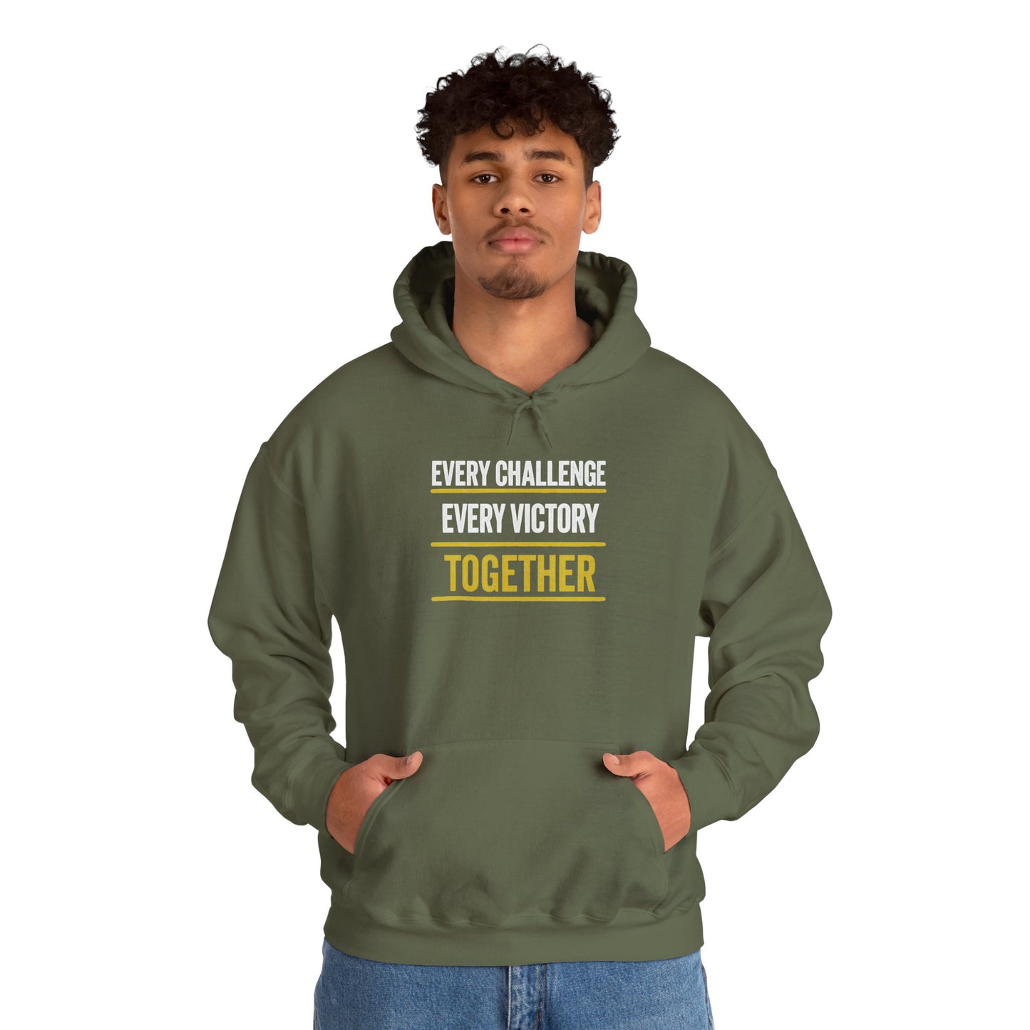 Together Hoodie — “Every Challenge Every Victory Together” Motivational Pullover