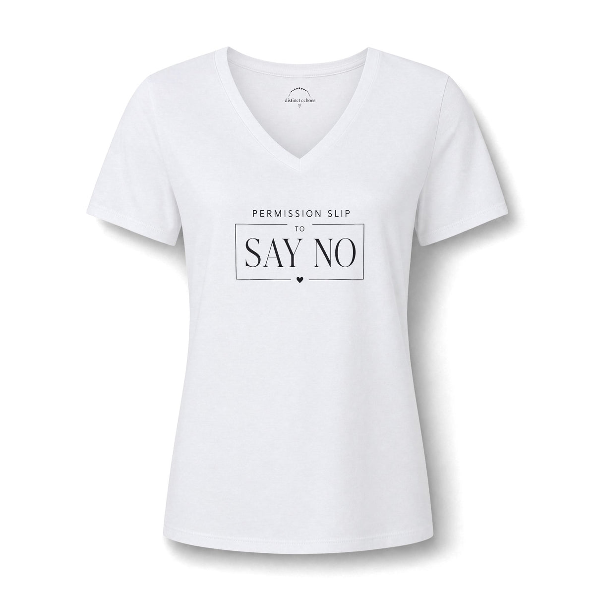 Permission Slip to Say NO— Women's V-Neck Tee