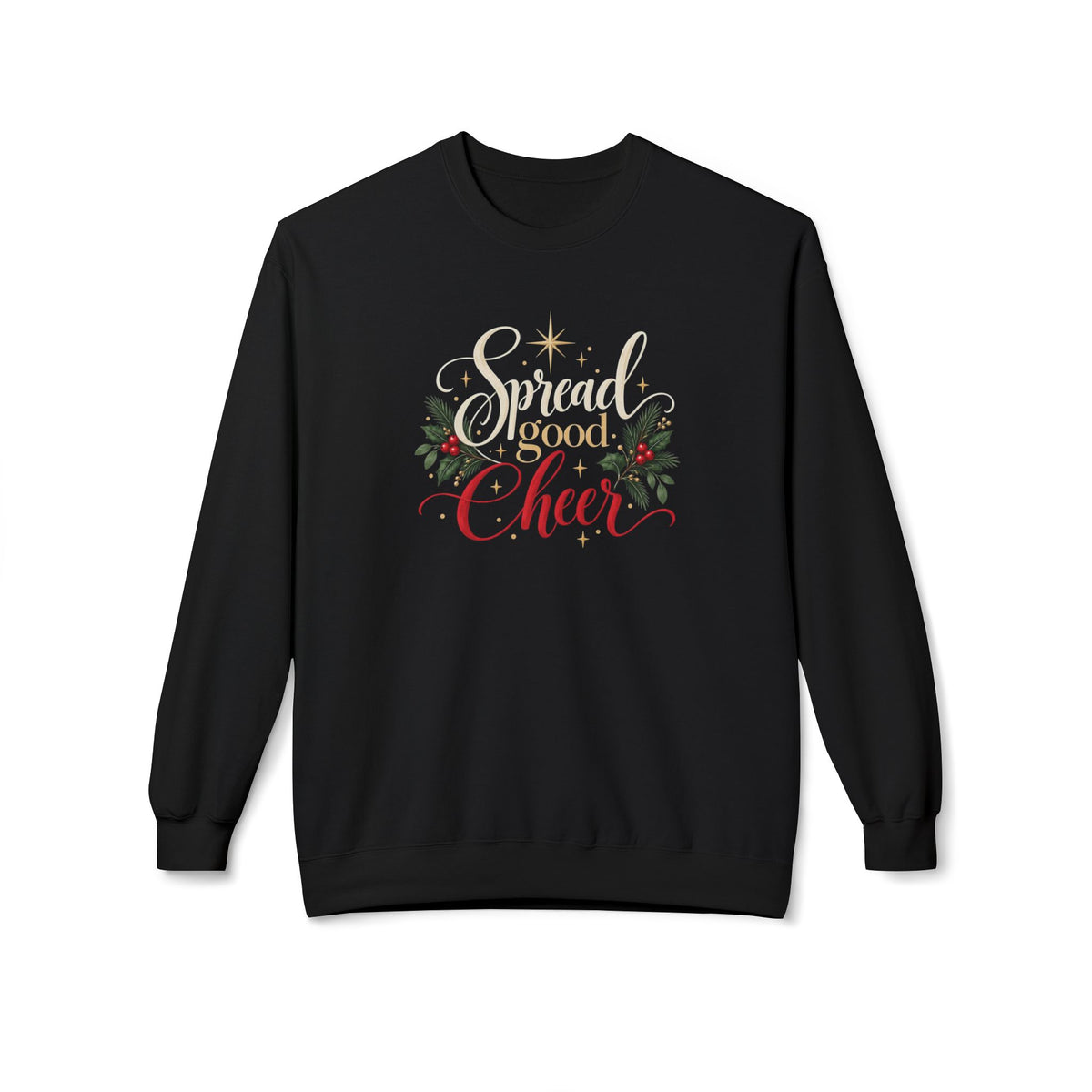 Spread Good Cheer - Christmas Midweight Fleece Sweatshirt, S - 4XL