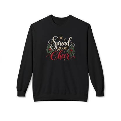 Spread Good Cheer - Christmas Midweight Fleece Sweatshirt, S - 4XL
