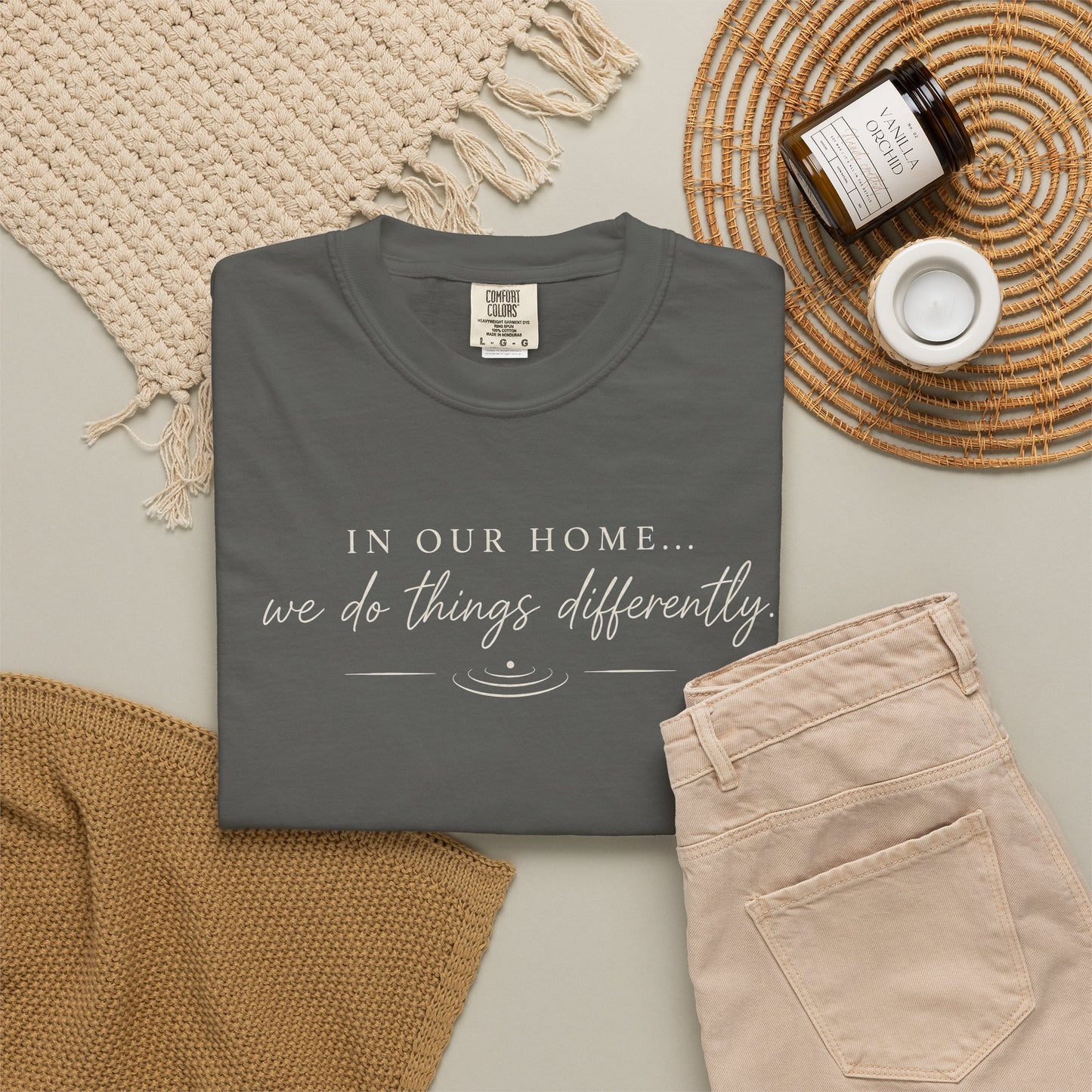 T-Shirt — "In Our Home We Do Things Differently" Minimal Script Tee