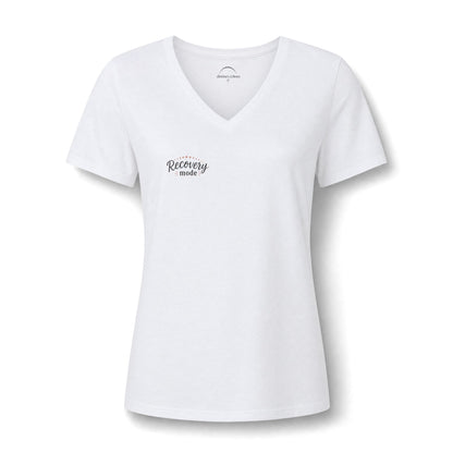 "Recovery Mode" V‑Neck Tee — Women's Rest & Recovery Shirt -Front & Back Design