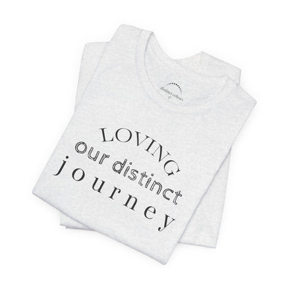 Loving Our Distinct Journey Tee - Neurodiverse Family Life