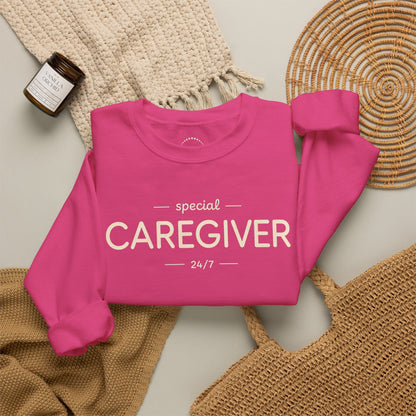 Caregiver Crewneck Sweatshirt — "Special Caregiver 24/7" Comfort Pullover